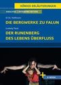 E. T. A. Hoffmann: Die Bergwerke zu Falun von E.T.A. Hoffmann, Der Runenberg, Des Lebens Überfluss von Ludwig Tieck, Buch