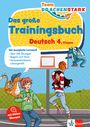 Team Drachenstark: Das großes Trainingsbuch Deutsch 4. Klasse, Buch