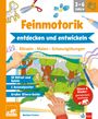Titel: "Feinmotorik entdecken und entwickeln." Enthält Tiere, Schere, Handabdrücke. Altersgruppe 3-6 Jahre oben rechts.