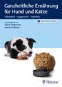 : Ganzheitliche Ernährung für Hund und Katze, Buch,Div.