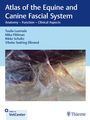 Tuulia Luomala: Atlas of the Equine and Canine Fascial System, Buch,Div.