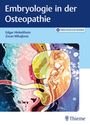 Edgar Hinkelthein: Embryologie in der Osteopathie, Buch,Div.