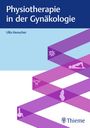 Ulla Henscher: Physiotherapie in der Gynäkologie, Buch