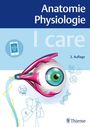 : I care Anatomie Physiologie, Buch,Div.