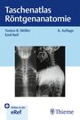 Torsten Bert Möller: Taschenatlas Röntgenanatomie, Buch,Div.