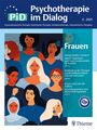 "Psychotherapie im Dialog 4·2025, Frauen. Artikel: Doing Gender, Kontexte in der Therapie, Krisen rund um die Geburt. Illustration von Frauen."