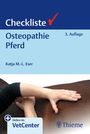 "Checkliste Osteopathie Pferd, 3. Auflage, Katja M.-L. Eser. Hände behandeln ein Pferd."