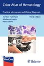 "Color Atlas of Hematology, Practical Microscopic and Clinical Diagnosis, Third Edition, Torsten Haferlach, Marianne Engels, Heinz Diem." Oben Mikroskop-Bilder; unten Hände am Mikroskop. 