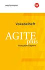 : Agite plus. Vokabelheft. Bayern, Buch