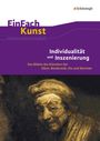 Sebastian Arnold: Individualität und Inszenierung: EinFach Kunst, Buch