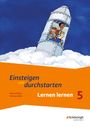 : Einsteigen und durchstarten 1. Arbeitsheft. Lernen lernen in den Klassen 5 und 6, Buch