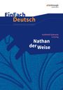 : Nathan der Weise. EinFach Deutsch Unterrichtsmodelle, Buch