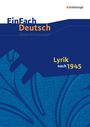 Norbert Schläbitz: Lyrik nach 1945. EinFach Deutsch Unterrichtsmodelle, Buch