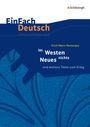 Erich Maria Remarque: Im Westen nichts Neues. EinFach Deutsch Unterrichtsmodelle, Buch