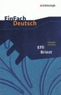 Theodor Fontane: Effi Briest. EinFach Deutsch Textausgaben, Buch