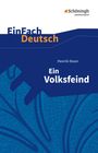 Henrik Ibsen: Ein Volksfeind EinFach Deutsch Textausgaben, Buch