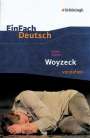 Georg Büchner: Woyzeck. EinFach Deutsch ...verstehen., Buch