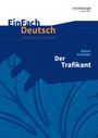 Robert Seethaler: Der Trafikant. EinFach Deutsch Unterrichtsmodelle, Buch