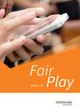 : Fair Play 7/8. Schulbuch. Lehrwerk für den Ethikunterricht. Neubearbeitung der Stammausgabe. Baden-Württemberg u.a., Buch