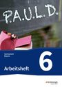 P.A.U.L. D. (Paul) 6. Arbeitsheft. Gymnasien. Bayern, Buch
