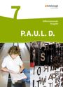 : P.A.U.L. D. (Paul) 7. Persönliches Arbeits- und Lesebuch Deutsch - Differenzierende Ausgabe, Buch