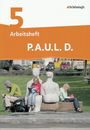 : P.A.U.L. D. (Paul) 5. Arbeitsheft. Realschule, Buch