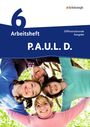 : P.A.U.L. D. (Paul) 6. Arbeitsheft. Realschule, Buch