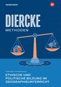Diercke Methoden - Ethische und politische Bildung im Geographieunterricht, Buch