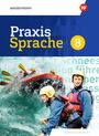 : Praxis Sprache 8. Schulbuch. Differenzierende Ausgabe für Sachsen, Buch