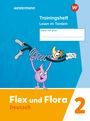 : Flex und Flora 2. Trainingsheft Lesen im Tandem, Buch,Div.