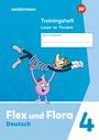 : Flex und Flora 4. Trainingsheft Lesen im Tandem, Buch,Div.