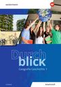 : Durchblick Geografie Geschichte 1. Arbeitsheft. Ausgabe für die Schweiz, Buch