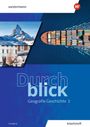 "Durchblick Geografie Geschichte 2, SCHWEIZ, Arbeitsheft." Oben Fotos von Matterhorn, Menschenmenge und Containerschiff.