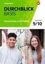 : Durchblick Basis 9 / 10. Arbeitsheft. Geschichte und Politik. Niedersachsen, Buch