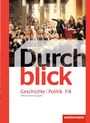 : Durchblick Geschichte und Politik 7 / 8. Schulbuch. Differenzierende Ausgabe. Niedersachsen, Buch
