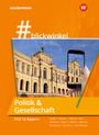Gisela Becker: #blickwinkel Politik & Gesellschaft für die FOS 12: Schülerband . Ausgabe Bayern, Buch