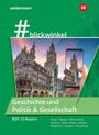 Gisela Becker: #blickwinkel Geschichte und Sozialkunde für die BOS 12: Schülerband. Bayern, Buch