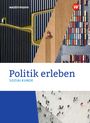 : Politik erleben - Sozialkunde - Stammausgabe 2021. Schulbuch, Buch