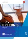 : Erlebnis Physik 3. Förderheft 3. Allgemeine Ausgabe, Buch