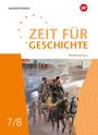 : Zeit für Geschichte 7 / 8. Schulbuch. Für Gymnasien in Niedersachsen, Buch