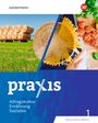 Thea Meißner: Praxis Alltagskultur - Ernährung - Soziales (AES). Schülerband 1. Für Baden-Württemberg, Buch