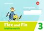 : Flex und Flo Mathematik 3 Trainingheft, Buch