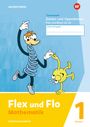 : Flex und Flo: Themenheft Zahlen und Operationen: Plus und Minus bis 20 Verbrauchsmaterial. Für Bayern, Buch