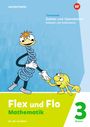 : Flex und Flo 3. Themenheft Zahlen und Operationen: Addieren und Subtrahieren. Für die Ausleihe. Für Bayern, Buch