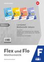 : Flex und Flo. Mathematik inklusiv F Lernpaket, Buch