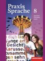 : Praxis Sprache 8. Schulbuch. Allgemeine Ausgabe, Buch