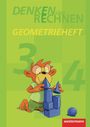 : Denken und Rechnen. Geometrieheft Klasse 3 / 4., Buch