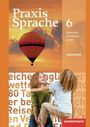 : Praxis Sprache 6. Arbeitsheft. Realschule, Gesamtschule, Buch