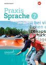 : Praxis Sprache 7. Arbeitsheft. Differenzierende Ausgabe, Buch