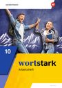 August Busse: wortstark 10. Schülerband. Allgemeine Ausgabe, Buch